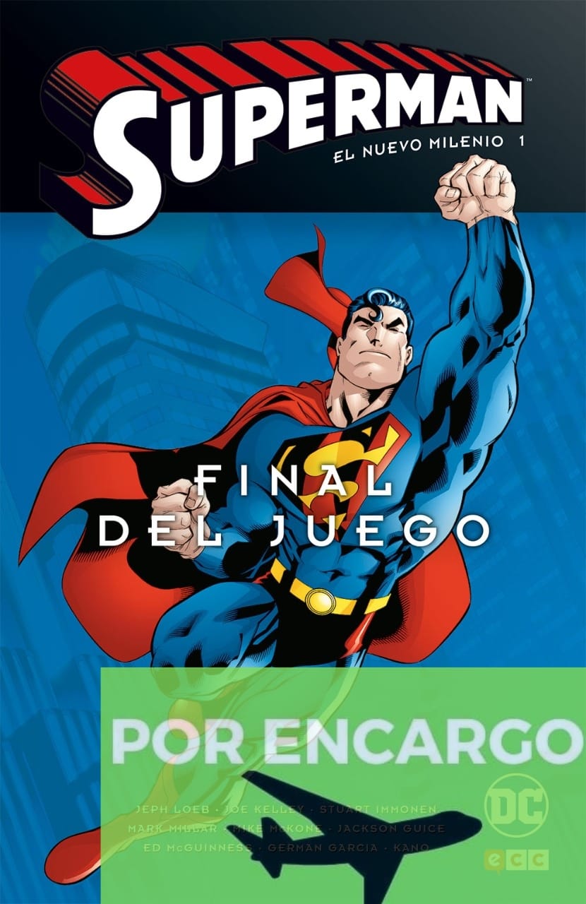 POR ENCARGO Superman: El nuevo milenio núm. 01 – Final del ju